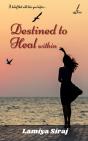 Destined To Heal Within - Preview