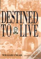 Destined To Live