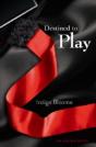 Destined To Play - Preview