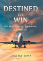 Destined To Win - Preview