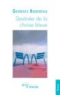Destinée De La Chaise Bleue - Preview