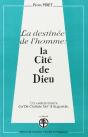 Destinee La De L Homme La Cite De Dieu Commentaire Du De Civitate Dei D Augustin - Preview