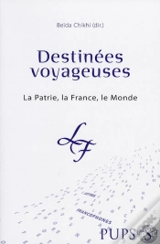 Capa do artigo Destinées Voyageuses. La Patrie, La France, Le Monde