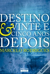 Capa do artigo Destino & Vinte E Cinco Anos Depois