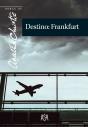 Destino: Frankfurt - Preview