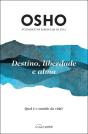 Destino, Liberdade e Alma - Preview