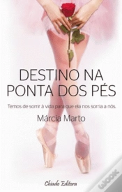 Capa do artigo Destino na Ponta dos Pés