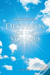 Destinos de Um Sonho