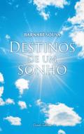 Destinos de Um Sonho