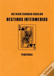 Capa do artigo Destinos Intermedios