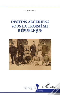 Capa do artigo Destins Algériens Sous La Troisième République