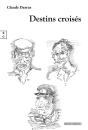 Destins Croisés - Preview