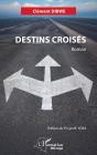 Destins Croisés - Preview