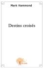 Destins Croisés - Preview