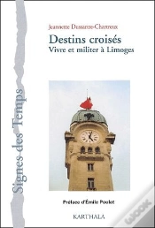 Capa do artigo Destins Croisés ; Vivre Et Militer À Limoges