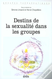 Destins De La Sexualité Dans Les Groupes