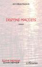 Destins Maudits - Preview