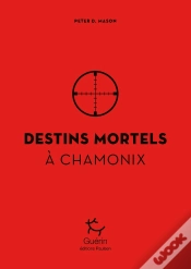 Capa do artigo Destins Mortels À Chamonix