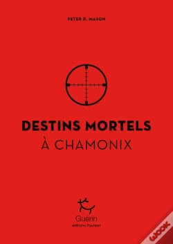 Capa do artigo Destins Mortels À Chamonix