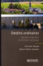 Destins Ordinaires ; Identité Singulière Et Mémoire Partagée - Preview