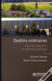 Capa do artigo Destins Ordinaires ; Identité Singulière Et Mémoire Partagée