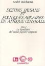 Destins Paysans Et Politiques Agraires En T.2 - Preview