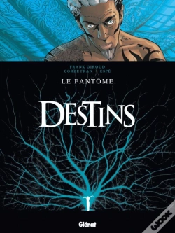 Capa do artigo Destins Tome 5 ; Le Fantôme