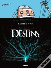 Destins Tome 8 ; Family Van