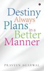 Destiny Always Plans In A Better Manner - Preview