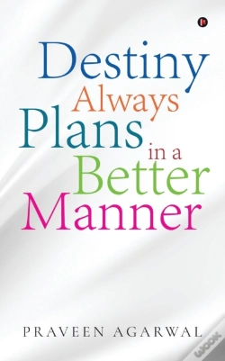 Capa do artigo Destiny Always Plans In A Better Manner
