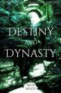 Destiny And Dynasty - Preview