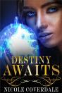 Destiny Awaits - Preview