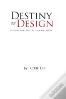 Destiny By Design