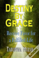 Destiny By Grace