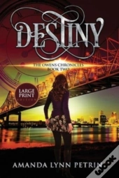 Destiny (Large Print Edition)