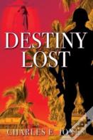 Destiny Lost