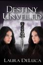 Destiny Unveiled - Preview