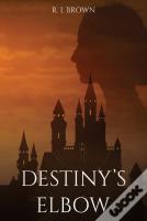 Destiny'S Elbow