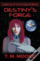 Destiny'S Forge