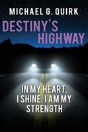 Destiny'S Highway - Preview