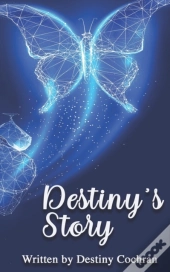 Destiny'S Story