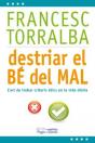 Destriar El Bé Del Mal - Preview