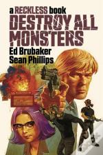 Destroy All Monsters: A Reckless Book
