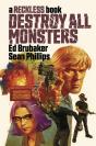 Destroy All Monsters: A Reckless Book - Preview