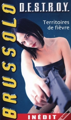Capa do artigo Destroy ; Territoires De Fièvre