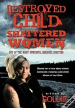 Capa do artigo Destroyed Child Shattered Women