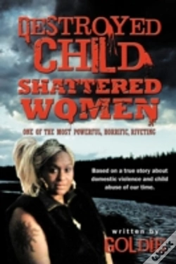 Capa do artigo Destroyed Child Shattered Women