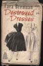 Destroyed Dresses - Preview
