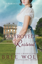 Destroyed & Restored - Preview