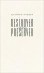 Destroyer And Preserver - Preview